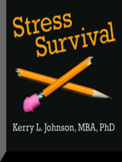 Title details for Stress Survival by Kerry L. Johnson - Available